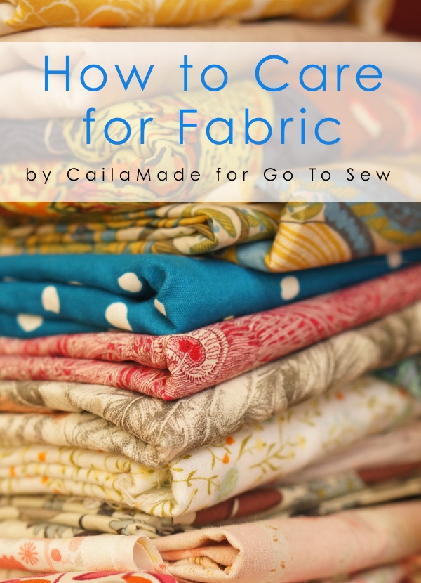 How To Care For Fabric - Sewtorial