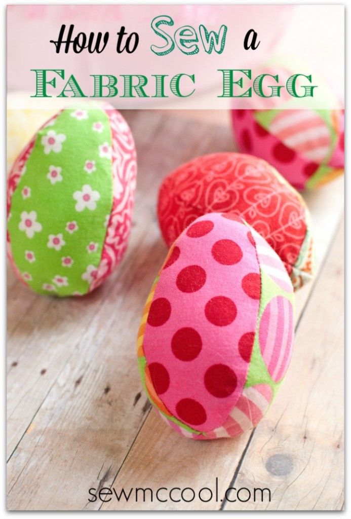 Fabric Eggs SEWTORIAL