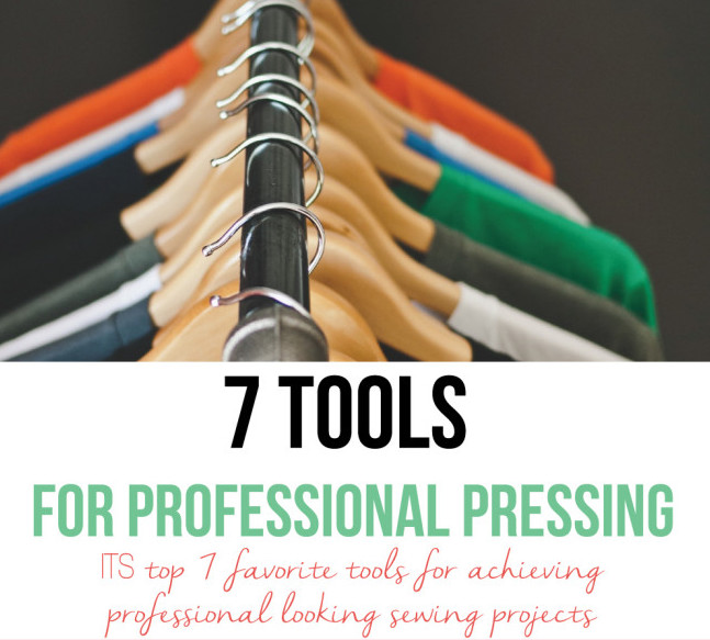 7 Essential Pressing Tools SEWTORIAL