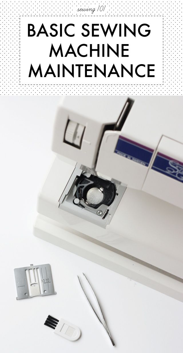 Basic Sewing Machine Maintenance SEWTORIAL